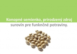 Konopné  semienko, prirodzený  zdroj  surovín  pre  funknčné  potraviny. 